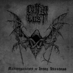 Coffin Lust : Manifestation of Inner Darkness
